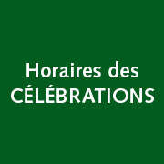 Horaires réguliers des services religieux au Kleiner Michel