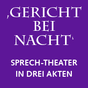 Sprech-Theater Gericht bei Nacht